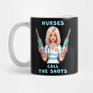 Nurses call the shots, cute nurse with huge syringes funny graphic t-shirt for Nurses Mug